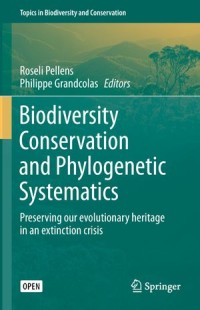 Biodiversity Conservation And Phylogenetic Systematics