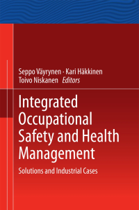 Integrated Occupational Safety and Health Management