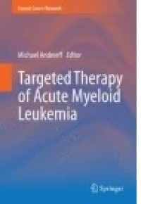 Targeted Therapy of Acute Myeloid Leukemia