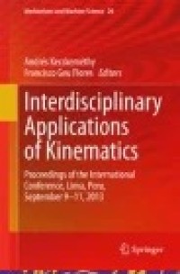 Interdisciplinary Applications of Kinematics: Proceedings of the International Conference, Lima, Peru, September 9-11, 2013