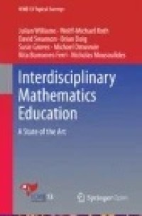 Interdisciplinary Mathematics Education: A State of the Art