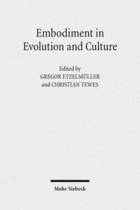 Embodiment In Evolution And Culture