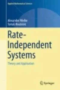 Rate-Independent Systems: Theory and Application