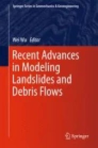 Recent Advances in Modeling Landslides and Debris Flows