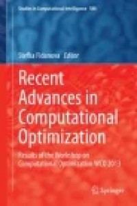 Recent Advances in Computational Optimization: Results of the Workshop on Computational Optimization WCO 2013