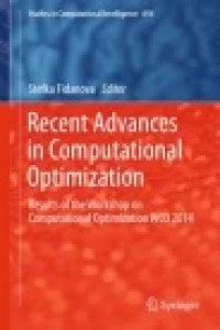 Recent Advances in Computational Optimization: Results of the Workshop on Computational Optimization WCO 2014