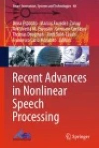 Recent Advances in Nonlinear Speech Processing: