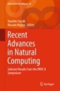 Recent Advances in Natural Computing: Selected Results from the IWNC 8 Symposium