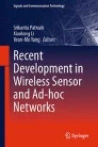 Recent Development in Wireless Sensor and Ad-hoc Networks