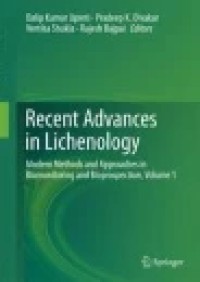 Recent Advances in Lichenology: Modern Methods and Approaches in Lichen Systematics and Culture Techniques, Volume 2