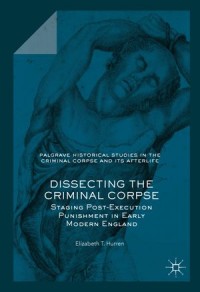 Dissecting The Criminal Corpse