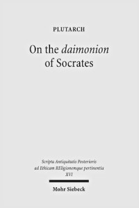 On The Daimonion Of Socrates: Plutarch