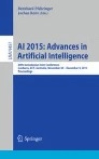 AI 2015: Advances in Artificial Intelligence: 28th Australasian Joint Conference, Canberra, ACT, Australia, November 30 -- December 4, 2015, Proceedings