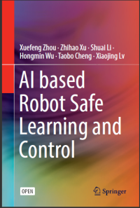 AI based Robot Safe Learning and Control