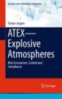 ATEX—Explosive Atmospheres: Risk Assessment, Control and Compliance