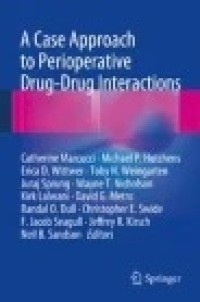 A Case Approach to Perioperative Drug-Drug Interactions