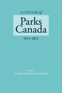 A Century of Parks Canada
1911-2011