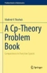 A Cp-Theory Problem Book: Compactness in Function Spaces