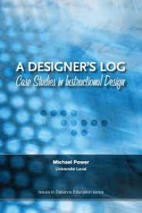 A Designer’s Log Case Studies in Instructional Design