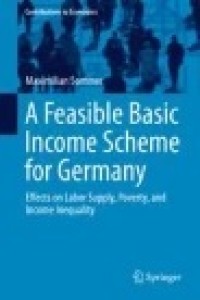 A Feasible Basic Income Scheme for Germany: Effects on Labor Supply, Poverty, and Income Inequality