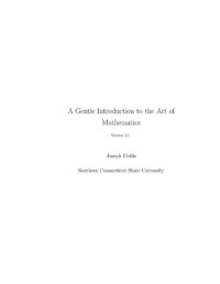 A Gentle Introduction to the Art of Mathematics Version 3.1