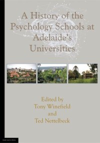 A History of the Psychology Schools at Adelaide’s Universities