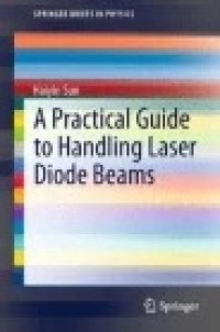 A Practical Guide to Handling Laser Diode Beams