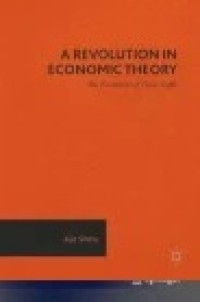 A Revolution in Economic Theory: The Economics of Piero Sraffa