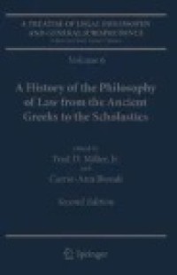 A Treatise of Legal Philosophy and General Jurisprudence: Volume 6: A History of the Philosophy of Law from the Ancient Greeks to the Scholastics