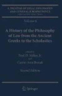 A Treatise of Legal Philosophy and General Jurisprudence: Volume 6: A History of the Philosophy of Law from the Ancient Greeks to the Scholastics