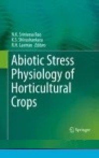 Abiotic Stress Physiology of Horticultural Crops