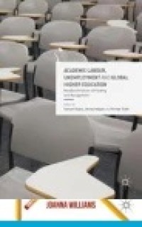 Academic Labour, Unemployment and Global Higher Education: Neoliberal Policies of Funding and Management