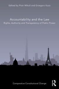 Accountability and the Law : Rights, Authority and Transparency of Public Power