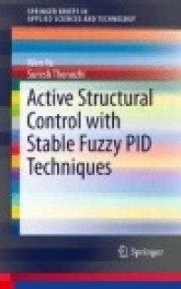 Active Structural Control with Stable Fuzzy PID Techniques