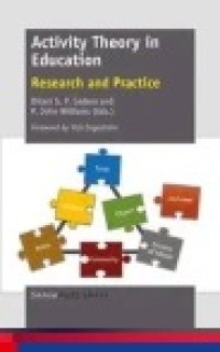 Activity Theory in Education: Research and Practice