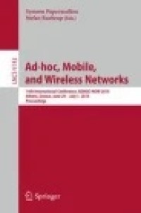 Ad-hoc, Mobile, and Wireless Networks: 14th International Conference, ADHOC-NOW 2015, Athens, Greece, June 29 -- July 1, 2015, Proceedings