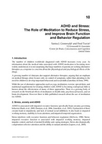 Adhd and Stress
The Role of Meditation To Reduce Stress, and Improve Brain Function and Behavior Regulation