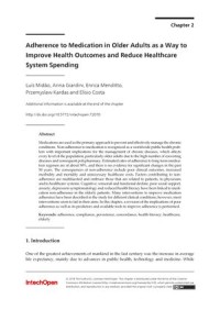 Adherence to Medication in Older Adults as a Way to Improve Health Outcomes and Reduce Healthcare System Spending