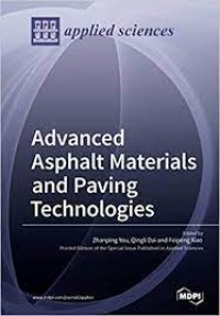 Advanced Asphalt Materials and Paving Technologies