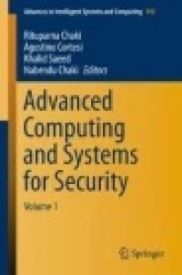 Advanced Computing and Systems for Security: Volume 1