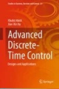 Advanced Discrete-Time Control: Designs and Applications