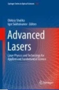 Advanced Lasers: Laser Physics and Technology for Applied and Fundamental Science