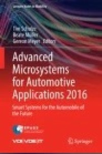 Advanced Microsystems for Automotive Applications 2016: Smart Systems for the Automobile of the Future