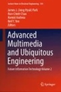 Advanced Multimedia and Ubiquitous Engineering: Future Information Technology Volume 2