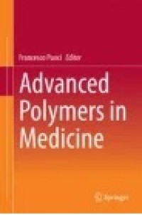 Advanced Polymers in Medicine