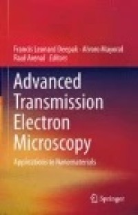 Advanced Transmission Electron Microscopy: Applications to Nanomaterials