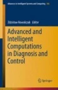 Advanced and Intelligent Computations in Diagnosis and Control