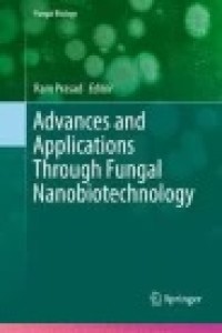 Advances and Applications Through Fungal Nanobiotechnology