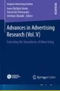 Advances in Advertising Research (Vol. V): Extending the Boundaries of Advertising