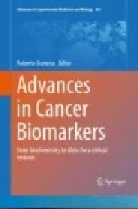 Advances in Cancer Biomarkers: From biochemistry to clinic for a critical revision